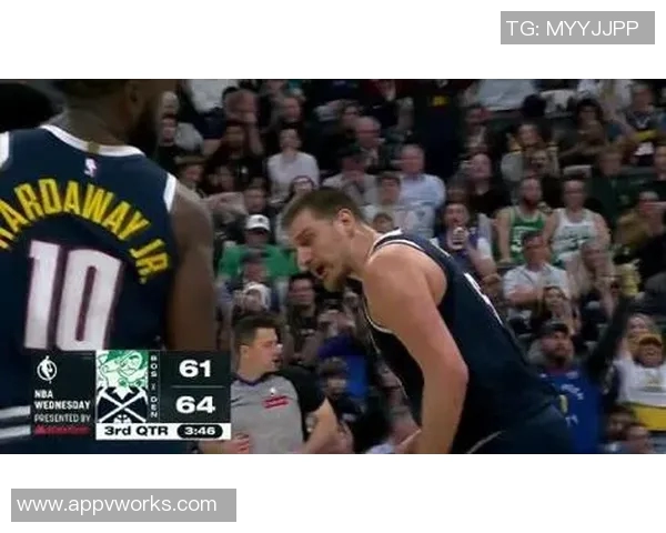 掘金与凯尔特人精彩对决回放全程回顾与分析 掘金与凯尔特人精彩对决回放全程回顾与分析